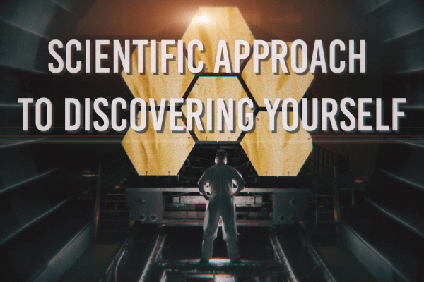 scientific approach to discovering yourself